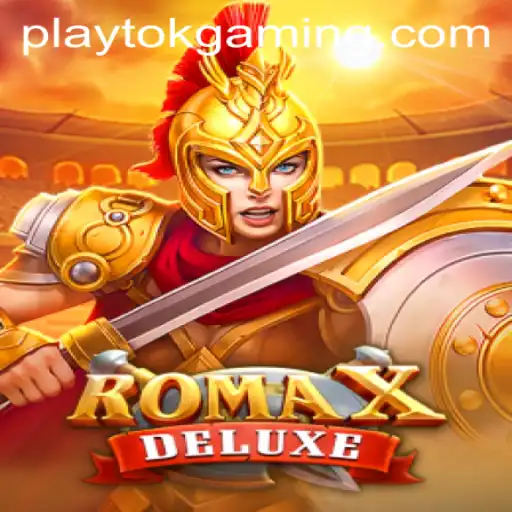 RomaXDeluxe: A New Gaming Phenomenon Featuring Play Tok